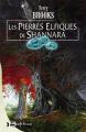 Couverture Shannara, tome 2 : Les Pierres elfiques de Shannara / Les pierres des elfes de Shannara Editions Bragelonne 2003