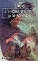 Couverture Shannara, tome 3 : L'Enchantement de Shannara Editions Bragelonne 2003
