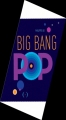 Couverture Big bang pop Editions Les grandes personnes 2012