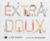 Couverture Extra-doux Editions Milan 2014