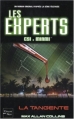 Couverture Les Experts Miami, tome 05 : La tengente Editions Fleuve 2006
