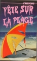 Couverture Fête sur la plage Editions Héritage (Frissons) 1991