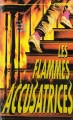 Couverture Les flammes accusatrices Editions Héritage (Frissons) 1993
