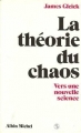 Couverture La théorie du chaos (Vers une nouvelle science) Editions Albin Michel (Sciences d'aujourd'hui) 1989