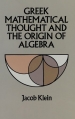 Couverture Greek Mathematical Thought and the Origin of Algebra Editions Dover Publications 2013