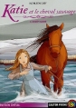 Couverture Katie et le cheval sauvage, tome 3 : Un défi gagné Editions Flammarion 2005