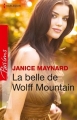 Couverture La belle de Wolff Mountain Editions Harlequin (Passions) 2014