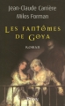 Couverture Les Fantômes de Goya Editions Plon 2007