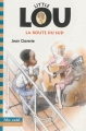 Couverture Little Lou, la route du Sud Editions Folio  (Cadet - Premiers romans) 2014