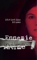 Couverture Ennemie intime Editions France Loisirs 2014