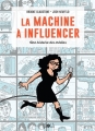 Couverture La machine à influencer : une histoire des médias Editions Çà et là 2014