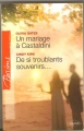 Couverture Un mariage à Castaldini, De si troublants souvenirs Editions Harlequin (Passions) 2010