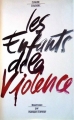 Couverture Les enfants de la violence Editions France Loisirs 1991