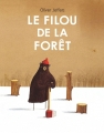 Couverture Le filou de la forêt Editions L'École des loisirs 2012