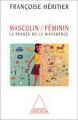 Couverture Masculin/Féminin, tome 1 : La pensée de la différence Editions Odile Jacob 1995
