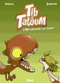 Couverture Tib et Tatoum, tome 2 : Mon dinosaure a du talent ! Editions Glénat 2013