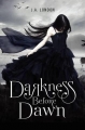 Couverture Darkness Before Dawn, book 1 Editions HarperTeen 2012
