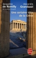 Couverture Une certaine idée de la Grèce Editions Le Livre de Poche 2006