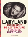 Couverture Ladyland, Anthologie de littérature féminine américaine Editions 13e note 2014