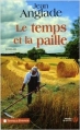 Couverture Le temps et la paille Editions Les Presses de la Cité (Terres de France) 2006