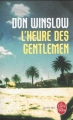 Couverture L'heure des gentlemen Editions Le Livre de Poche (Policier) 2013