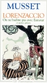 Couverture Lorenzaccio, On ne badine pas avec l'amour et autres pièces Editions Flammarion (GF) 1988