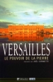 Couverture Versailles : Le pouvoir de la pierre Editions Tallandier 2006