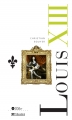 Couverture Louis XIII Editions Tallandier 2006