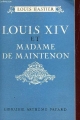 Couverture Louis XIV et Madame de Maintenon Editions Fayard 1957