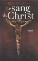 Couverture Le sang du Christ Editions France Loisirs 2010