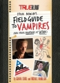 Couverture Steve Newlin's Field Guide to Vampires (And Other Creatures of Satan) Editions Chronicle Books 2013