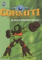 Couverture Gormiti, les Seigneurs de la nature, tome 01 : Il faut sauver Lucas! Editions Hachette 2010