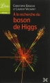 Couverture À la recherche du boson de Higgs Editions Librio (Mémo) 2013