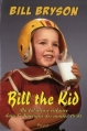 Couverture Bill the Kid : Ma fabuleuse enfance dans l'Amérique des années 1950 Editions Payot 2009