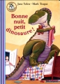 Couverture Bonne nuit, petit dinosaure ! Editions Folio  (Benjamin) 2003