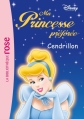 Couverture Ma princesse préférée, tome 01 : Cendrillon Editions Hachette 2003