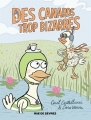 Couverture Des canards trop bizarres Editions Rue de Sèvres 2014
