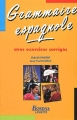 Couverture Grammaire espagnole avec exercices corrigés Editions Bordas (Langues) 2002