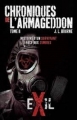 Couverture Chroniques de l'Armageddon, tome 2 : Exil Editions Eclipse (Horreur) 2010