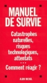 Couverture Manuel De Survie Editions Albin Michel 2010