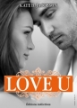 Couverture Love U, tome 2 Editions Addictives 2014