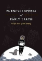 Couverture L'Encyclopédie des débuts de la Terre Editions Little, Brown and Company 2013