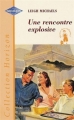 Couverture Une rencontre explosive Editions Harlequin (Horizon) 1998