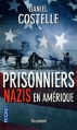 Couverture Prisonniers nazis en Amérique Editions Pocket (Documents et essais) 2013