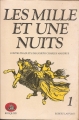 Couverture Les Mille et une Nuits (2 tomes), tome 1 Editions Robert Laffont (Bouquins) 1983