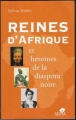 Couverture Reines d'Afrique et héroïnes de la diaspora noire Editions Sépia 2004