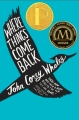 Couverture Where Things Come Back Editions Atheneum Books 2012