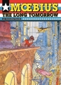 Couverture The Long Tomorrow Editions Les Humanoïdes Associés 2012