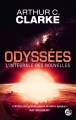 Couverture Odyssées, intégrale des nouvelles Editions Bragelonne 2013