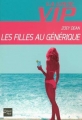 Couverture La Liste VIP, tome 2 : Les Filles au générique Editions Fleuve (Noir) 2005